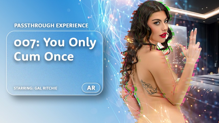 [AR Porn] Gal Ritchie (007 You Only Cum Once [Passthrough]).jpg